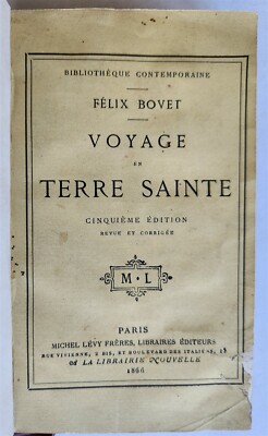 1866 VOYAGE en TERRE SAINTE by FELIX BOVET ILLUSTRATED w/ MAPS antique -image