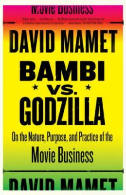 BAMBI VS. GODZILLA : ON NATURE, PURPOSE, AND PRACTICE OF MOVIE BUSINESS 2008 PB-image