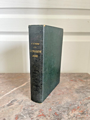 Antique Book Yellow Cruise By Le Fèvre Ed Plon Engraving & Map-image