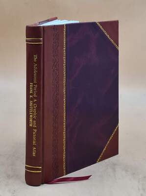 The Adolescent Period; A Graphic And Pictorial Atlas, By Frank K [Leather Bound]-image