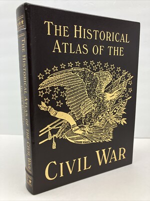 The Historical Atlas Of The Civil War, EASTON PRESS, Leather Bound *Rare*-image