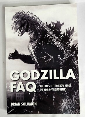 Godzilla FAQ - Brian Solomon -  Paperback - Just Glanced At, Not Read New-image