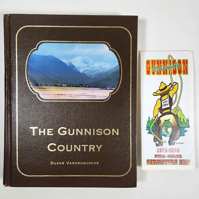 The Gunnison Country Colorado History SIGNED Vandenbusche 1980 HC with Vtg Map-image