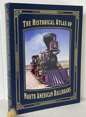 John WESTWOOD/ The Historical Atlas of North American Railroads Easton Press-image