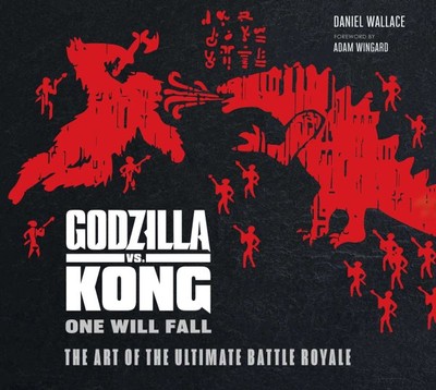 Godzilla Vs. Kong : One Will Fall: the Art of the Ultimate Battle Royale, Har...-image