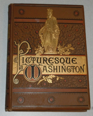 1887 PICTURESQUE WASHINGTON Leather Book by Moore, DC Capital Illustrations Maps-image