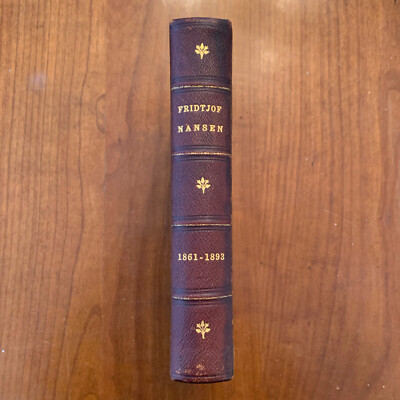1896 Fridtjof Nansen 1861-1893 by Brogger and Rolfsen w/ Illustrations Maps-image