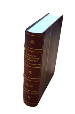 Die Praxis Der Gallenwege-Chirurgie In Wort Und Bild. Ein Atlas [Leather Bound]-image