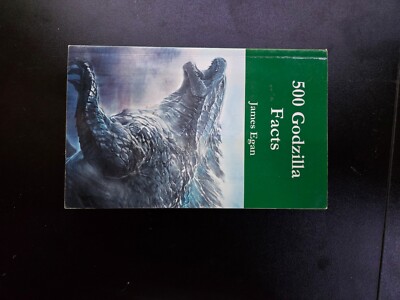500 Godzilla Facts by James Egan (2015, Trade Paperback)-image