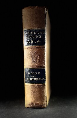 Overland Through Asia by Thomas W. Knox, 1st Ed 1871, Leather Bound, Illustrated-image