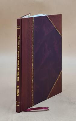 The First Map And Description Of Ohio, 1787 By Manasseh Cutler : [Leather Bound]-image
