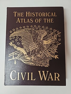 The Historical Atlas of the Civil War  (2009, Leather Hardcover) Collector's Ed-image