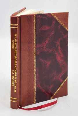 Les Atlantes; Histoire De L'Atlantis Et De L'Atlas Primitif; Ou, [Leather Bound]-image