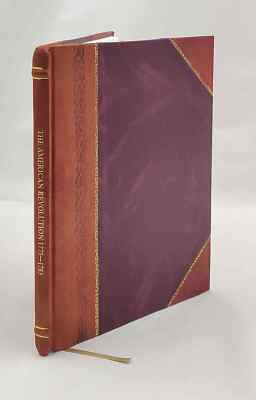 The American Revolution, 1775-1783 : an atlas of 18th century ma [Leather Bound]-image
