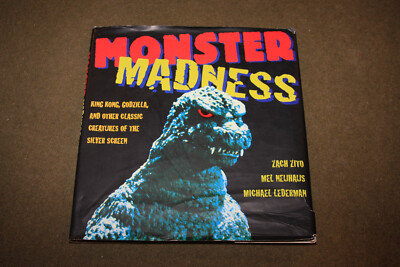 Monster Madness : King Kong, Godzilla and Other Classic Creatures 1998 HC Zito-image