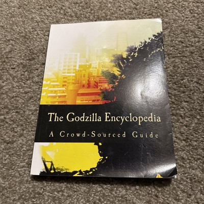 The Godzilla Encyclopedia A Crowd Sourced Guide Book TV Movies History 274 Pages-image