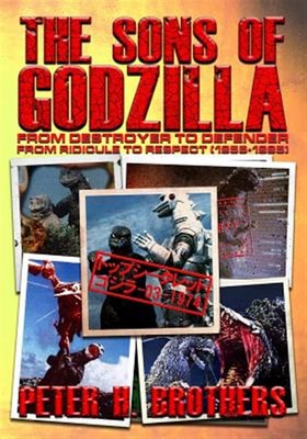 The Sons of Godzilla: From Destroyer to Defender - From Ridicule to Respect (...-image