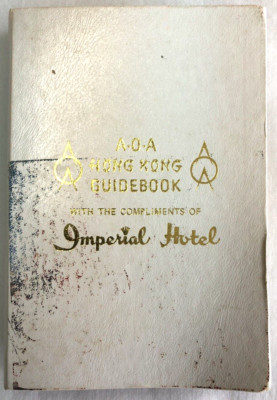 A-O-A HONG KONG GUIDEBOOK OFFICIAL GUIDEBOOK OF THE HONGKONG HOTELS ASSOCIATION-image