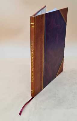 Atlas Of Leelanau County, Michigan / Compiled And Drawn For The [Leather Bound]-image