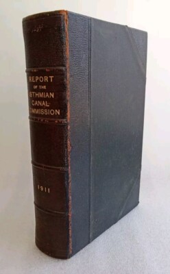 ANTIQUE BOOK ANNUAL REPORT OF THE ISTHMIAN CANAL COMMISSION W/ MAP 1911-image